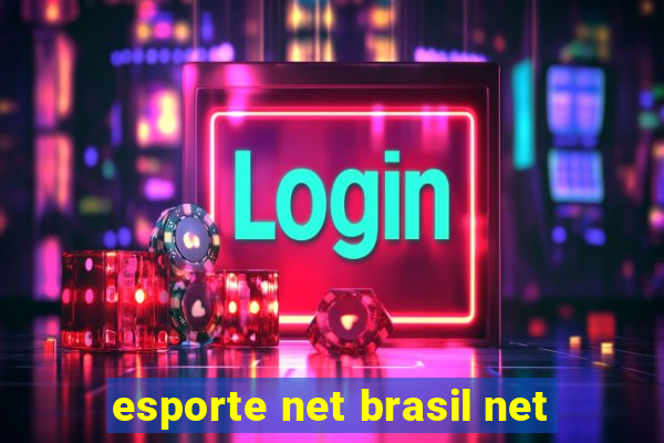 esporte net brasil net
